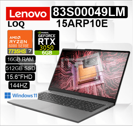 LAPTOP LENOVO LOQ ESSENTIAL 15ARP10E AMD RYZEN 7-7735HS 16GB 512GB SSD RTX 3050 6GB 15.6" FHD 144HZ WIN11 HOME (83S00049LM)
