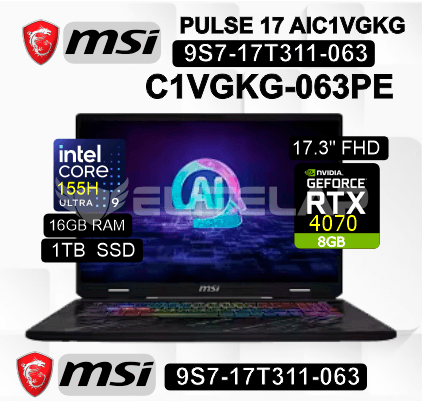 LAPTOP MSI PULSE 17 AI C1VGKG-063PE INTEL CORE ULTRA 7-155H 16GB 1TB SSD RTX 4070 8GB 17.3" FHD 165HZ WIN11 HOME (9S7-17T311-063)